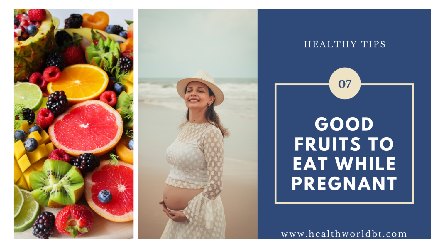 7 Good Fruits to Eat while Pregnant » Healthy Lifestyle