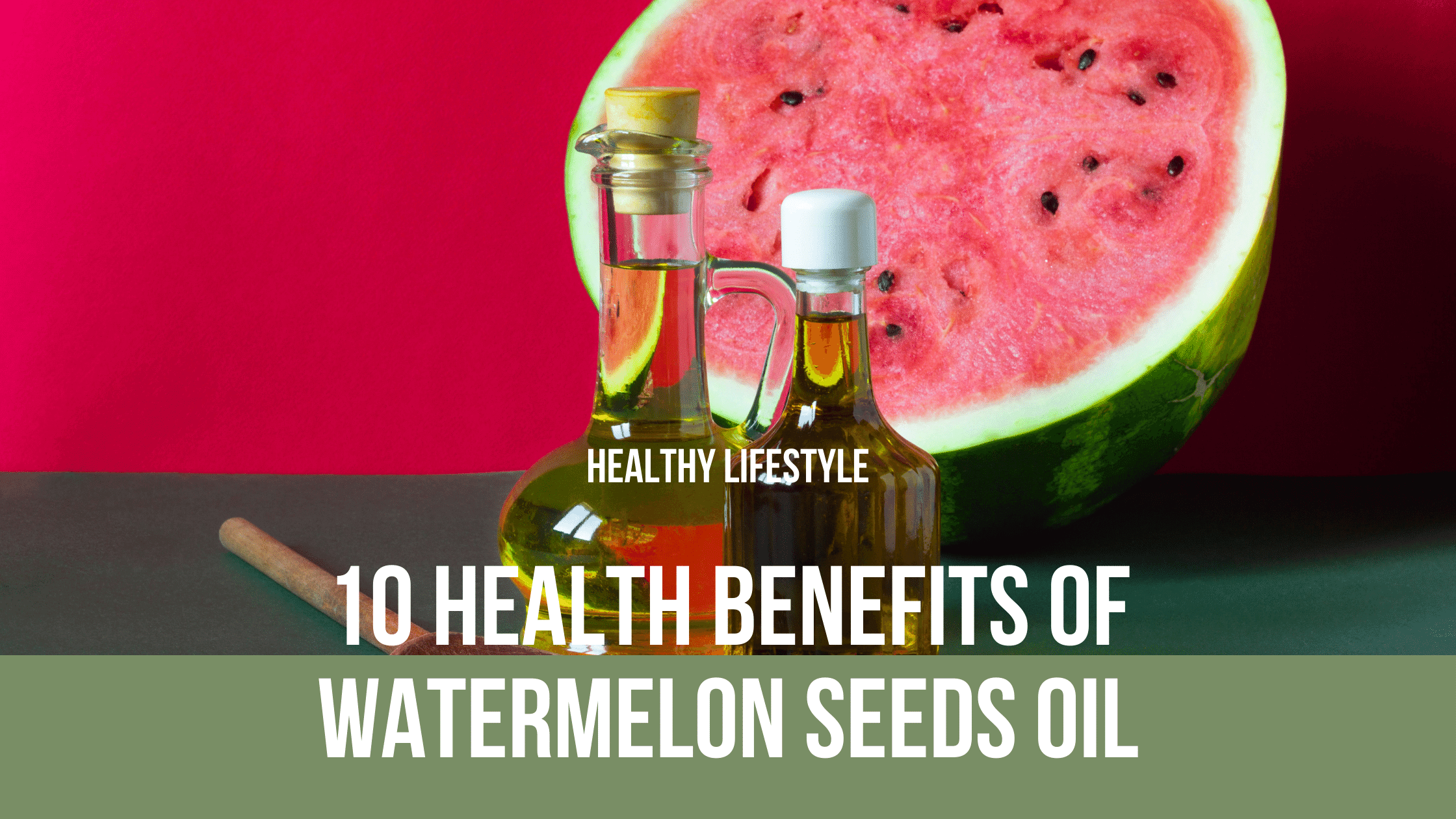 watermelon seeds oil