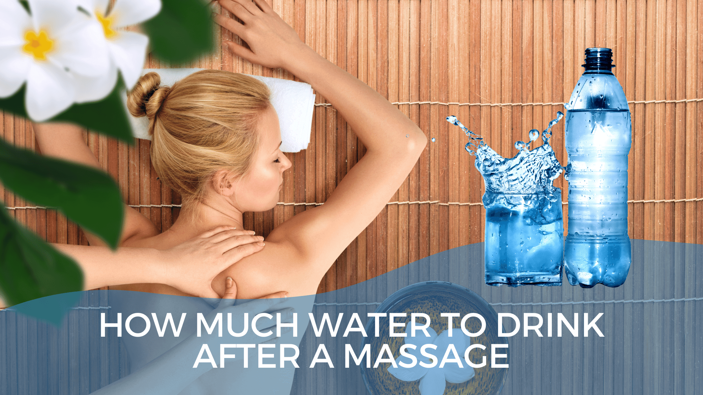 how much water to drink after a massage