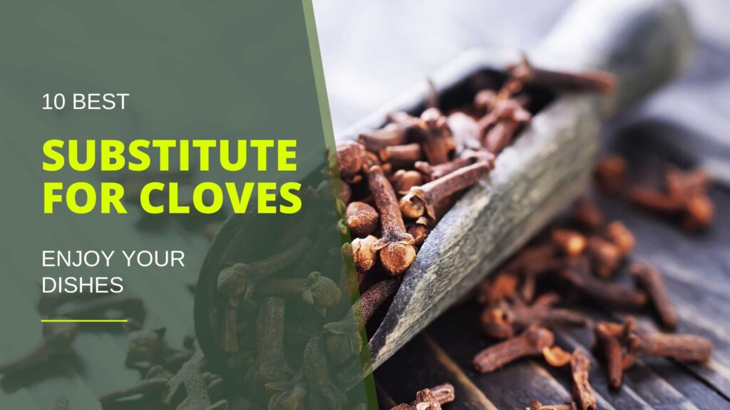 10 Best Substitute For Cloves » Healthy Lifestyle