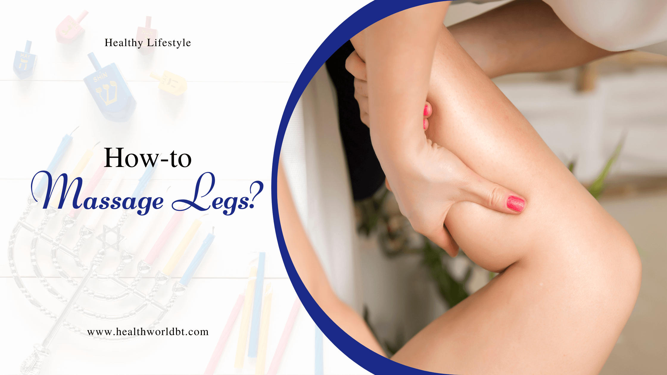 how to massage legs