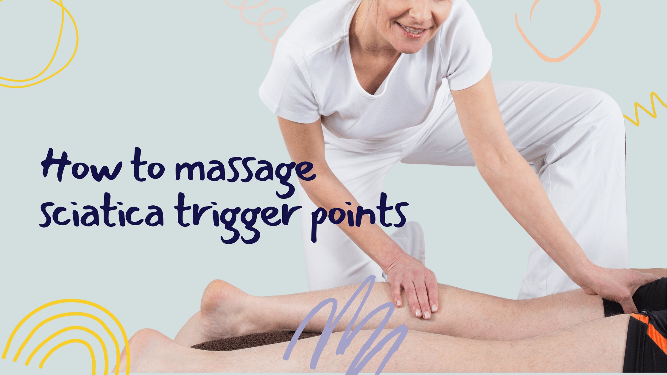 how to massage sciatica trigger points