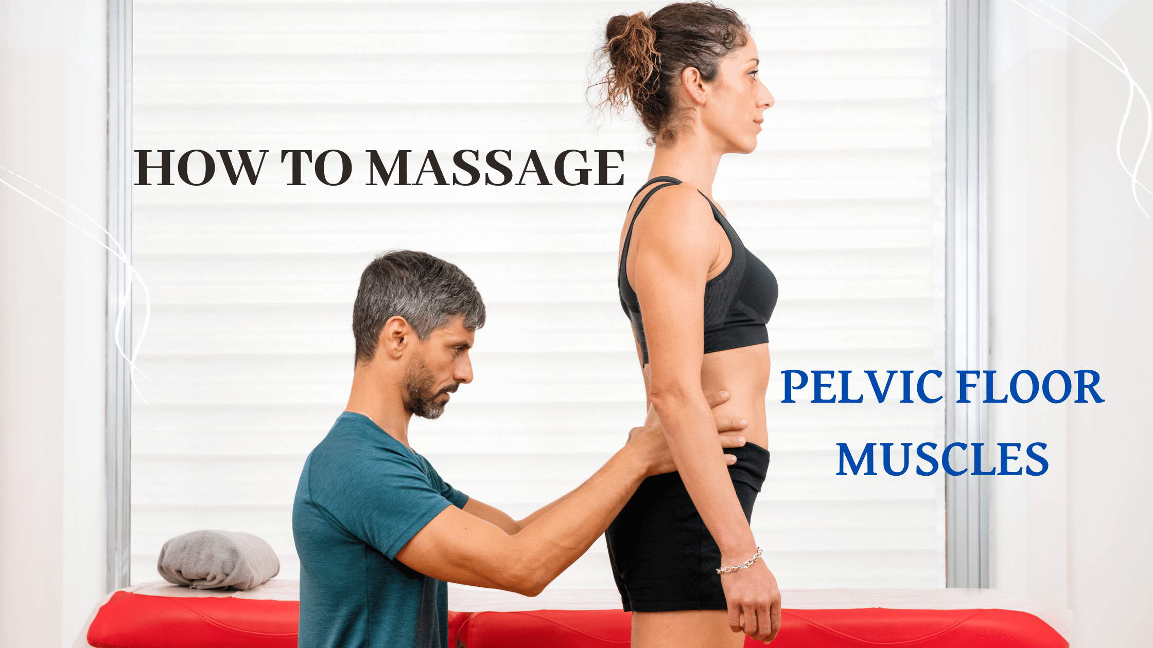 how to massage pelvic floor muscles