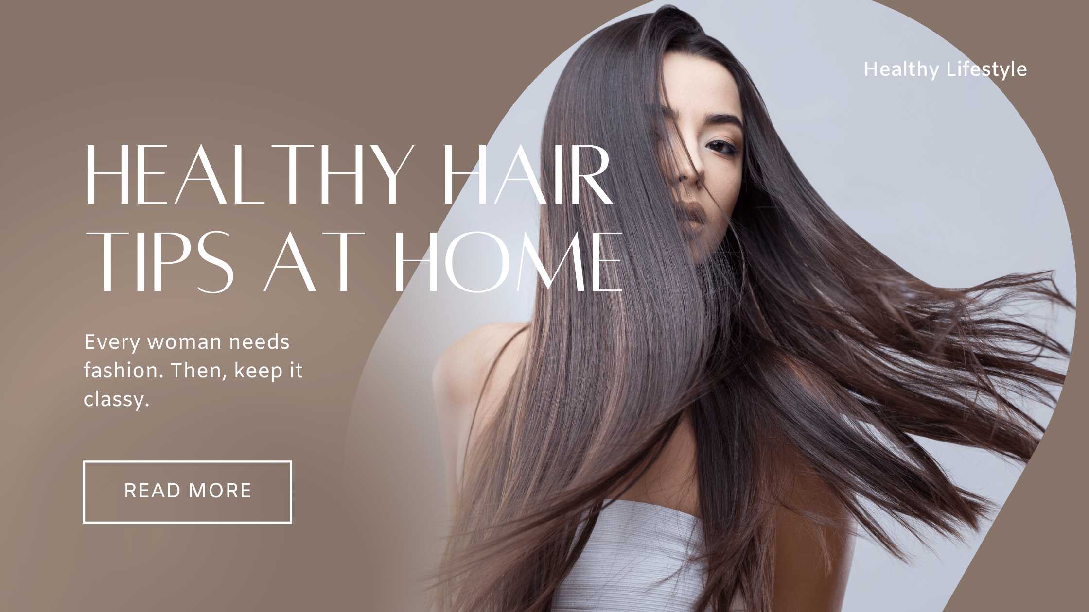 9 Amazing Healthy Hair Tips At Home » Healthy Lifestyle