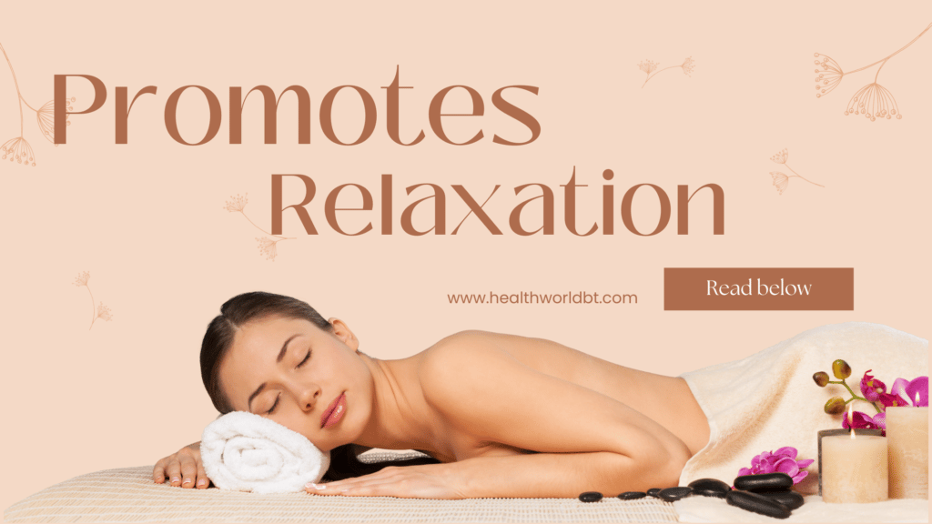 full body massage promotes relaxation