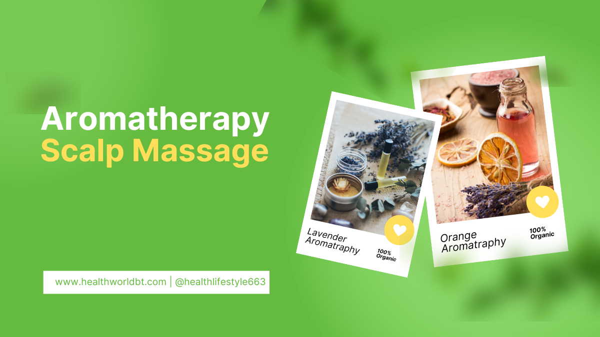 10 Surprising Aromatherapy Scalp Massage Benefits
