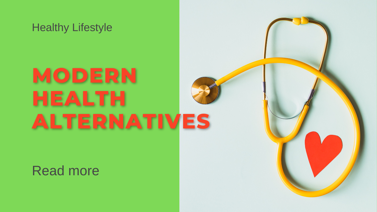 5 Surprising Modern Health Alternatives You Need To Know