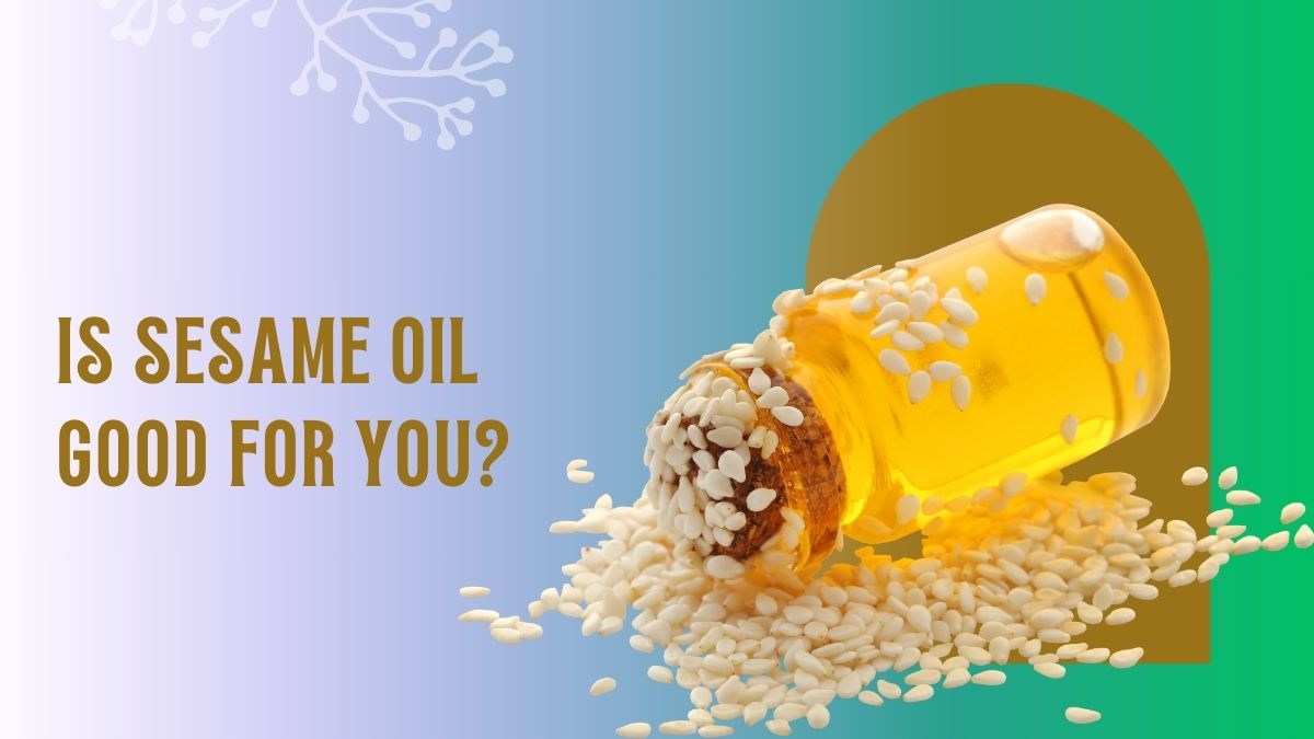 Is Sesame Oil Good for You? » Healthy Lifestyle